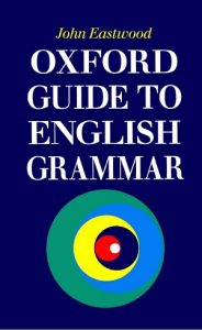 Read more about the article Oxford Guide to English Grammar
