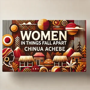 Read more about the article Women in Things Fall Apart